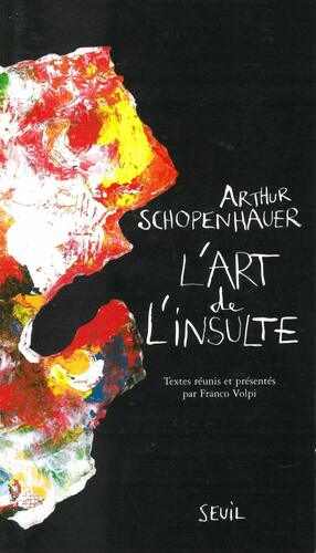 L'art De L'insulte by Arthur Schopenhauer