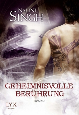 Geheimnisvolle Berührung by Nalini Singh