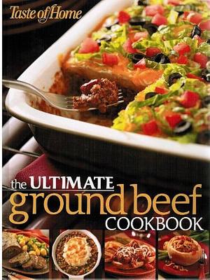 The Ultimate Ground Beef Cookbook by Michelle Bretl