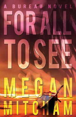 For All to See by Megan Mitcham