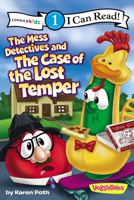 The Mess Detectives and the Case of the Lost Temper: Level 1 by Karen Poth