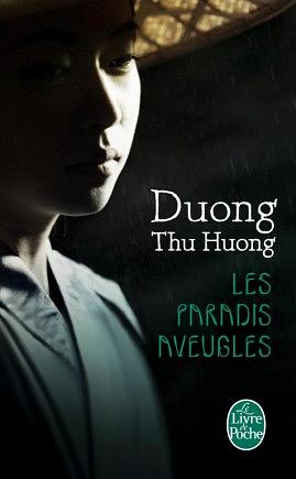 Les Paradis Aveugles by Duong Thu Huong