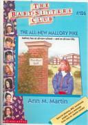 The All-New Mallory Pike by Ann M. Martin
