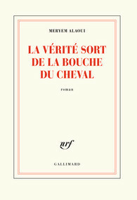 La vérité sort de la bouche du cheval by Meryem Alaoui