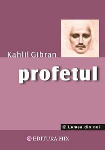 Profetul by Kahlil Gibran