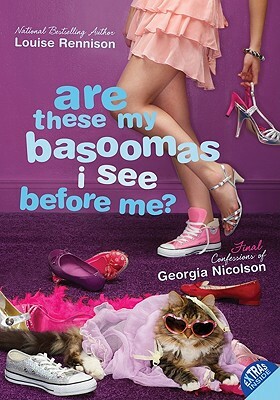 Are These My Basoomas I See Before Me? by Louise Rennison