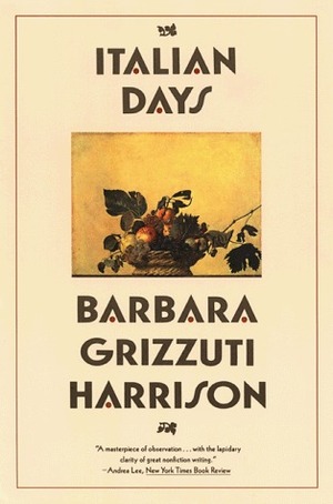 Italian Days by Barbara Grizzuti Harrison