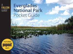 Everglades National Park Pocket Guide by Nic Minetor, Randi Minetor