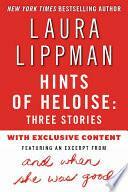 Hints of Heloise: Three Stories by Laura Lippman