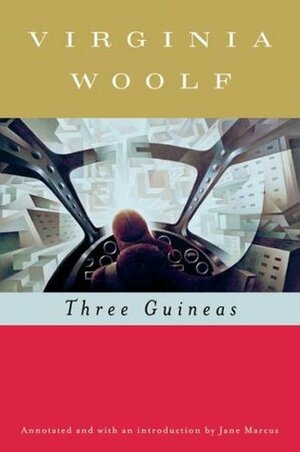 Three Guineas by Virginia Woolf, Mark Hussey, Jane Marcus