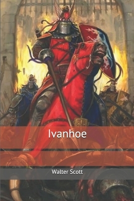 Ivanhoe by Walter Scott