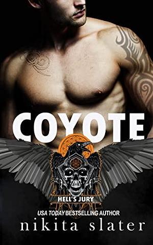 Coyote by Nikita Slater, Nikita Slater