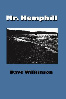 Mr. Hemphill by Dave Wilkinson