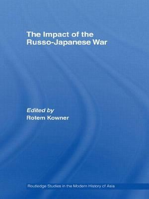 The Impact of the Russo-Japanese War by 