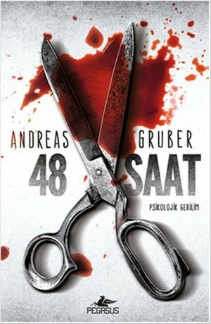 48 Saat by Regaip Minareci, Andreas Gruber