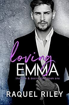 Loving Emma by Raquel Riley