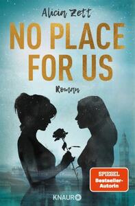 No Place For Us by Alicia Zett