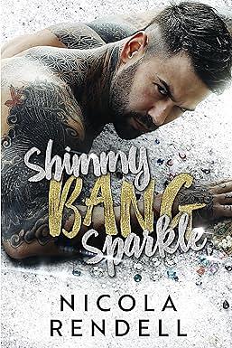 Shimmy Bang Sparkle by Nicola Rendell