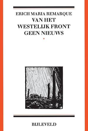 Van het westelijk front geen nieuws by Erich Maria Remarque