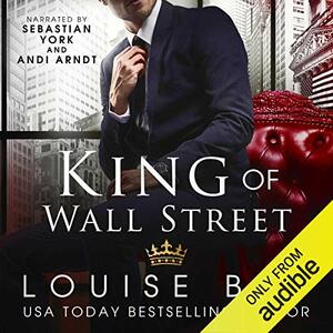 King of Wall Street by Louise Bay