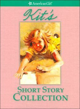 Kit's Short Story Collection by Susan McAliley, Philip Hood, Valerie Tripp, Walter Rane