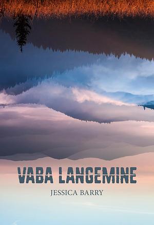 Vaba langemine by Jessica Barry