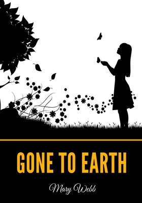 Gone to Earth by Mary Webb