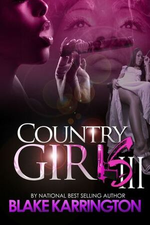 Country Girls III by Blake Karrington
