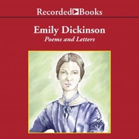 Emily Dickinson: Poems and Letters by Emily Dickinson
