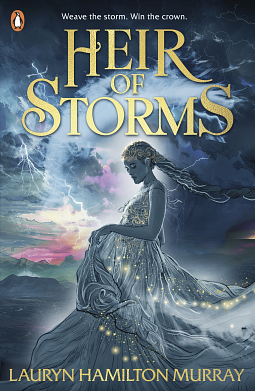 Heir of Storms by Lauryn Hamilton Murray