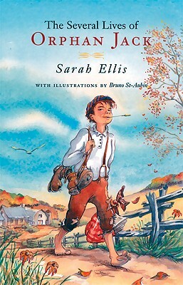 The Several Lives of Orphan Jack by Sarah Ellis