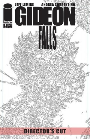 Gideon Falls: Director's Cut #1 by Jeff Lemire