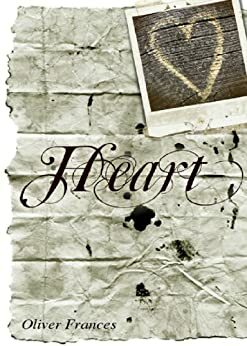 Heart by Oliver Frances, Janet Wagner