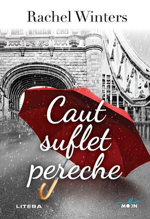 Caut suflet pereche by Rachel Winters