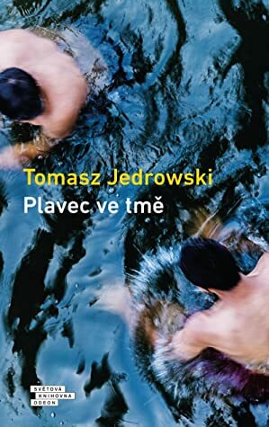 Plavec ve tmě by Tomasz Jedrowski