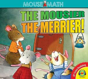 The Mousier the Merrier! by Eleanor May