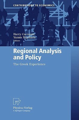 Regional Analysis and Policy: The Greek Experience by 