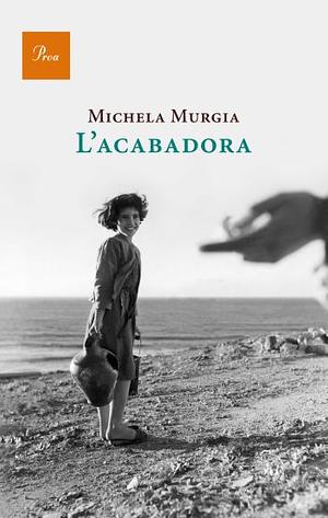L'acabadora by Michela Murgia