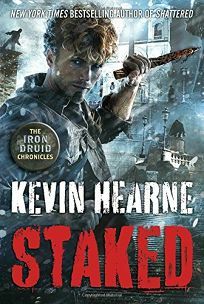 Staked by Kevin Hearne