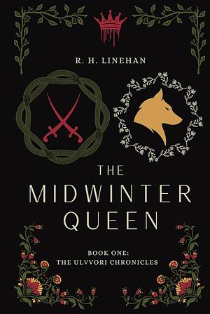 The Midwinter Queen by R.H. Linehan