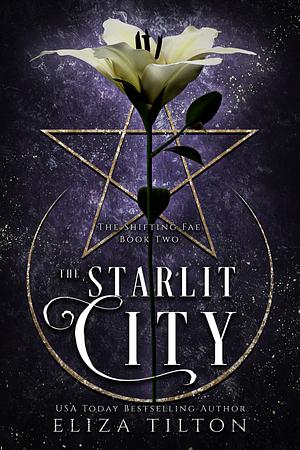 The Starlit City by Eliza Tilton