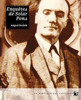 Enquêtes de Solar Pons by Xavier Mauméjean, August Derleth, August Derleth