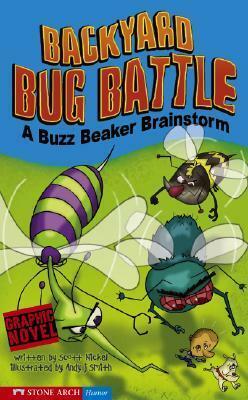 Backyard Bug Battle by Scott Nickel