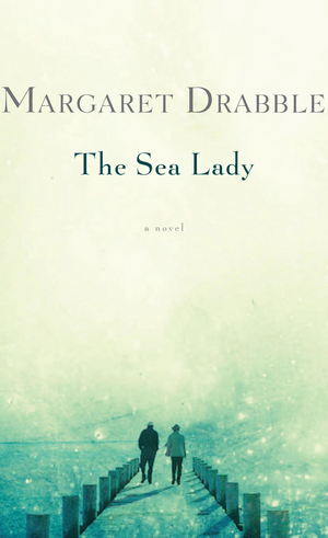 The Sea Lady by Margaret Drabble