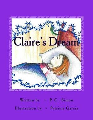 Claire's Dream by P. C. Simon