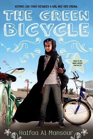 The Green Bicycle by Haifaa al Mansour