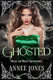 Ghosted by Annee Jones