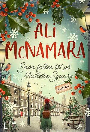 Snön faller tät på Mistletoe Square by Ali McNamara