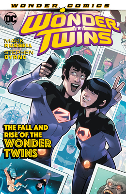 Wonder Twins Vol. 2: The Fall and Rise of the Wonder Twins by Mark Russell
