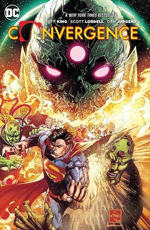 Convergence by Scott Lobdell, Jeff King, Dan Jurgens